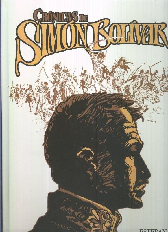 Coleccion Integral: Cronicas de Simon Bolivar (con precinto editorial)
