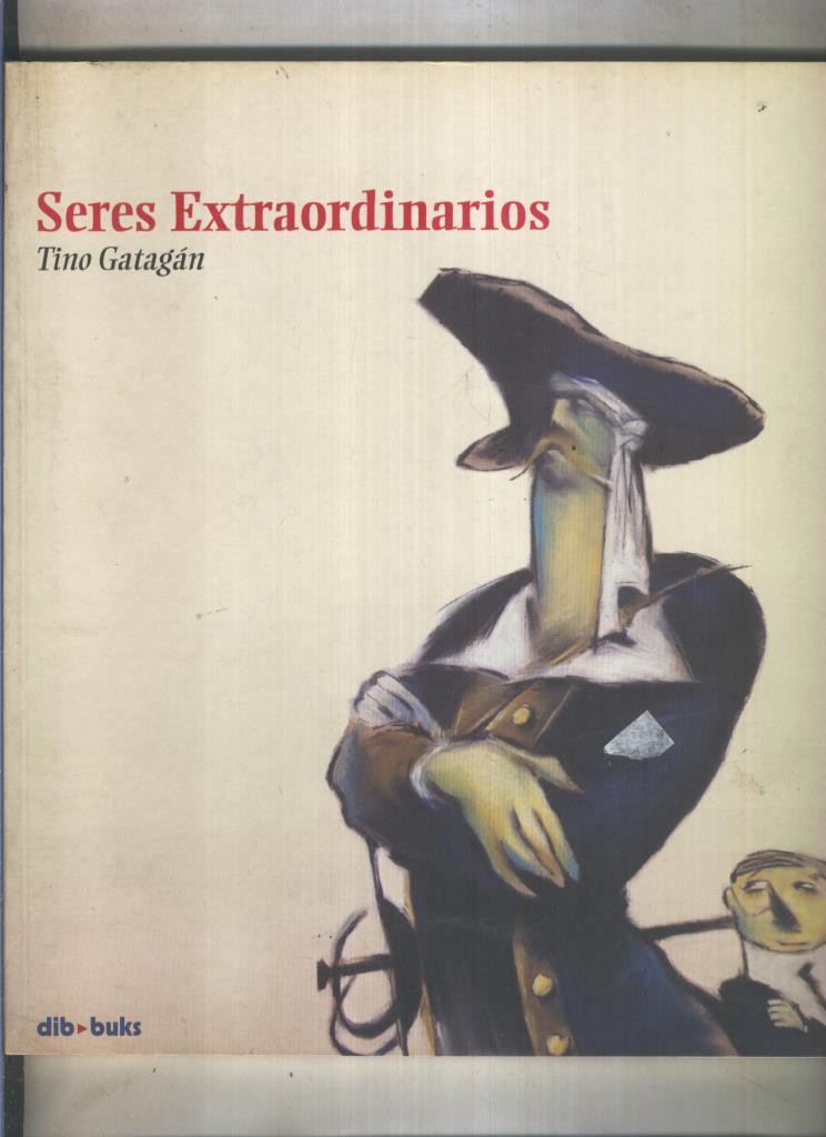Seres Extraordinarios de Tino Gatagan