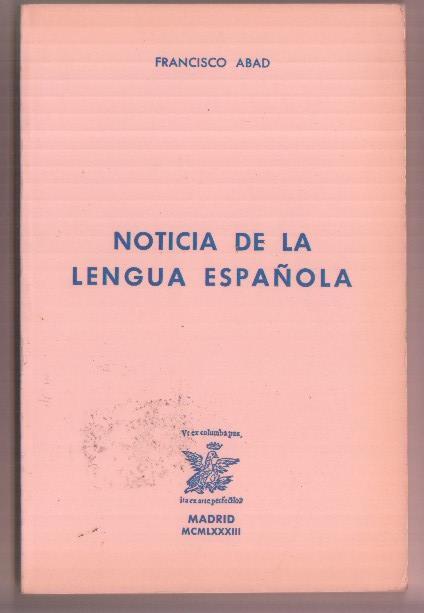 Noticia de la lengua española