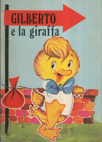 Collana I Gingilli, No.24: GILBERTO E LA GIRAFFA