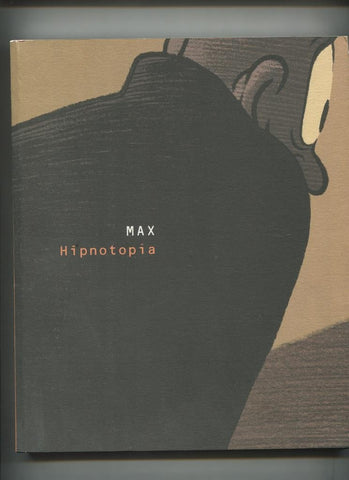 Max: Hipnotopia (con precinto original, ejemplar a abrir por comprador)
