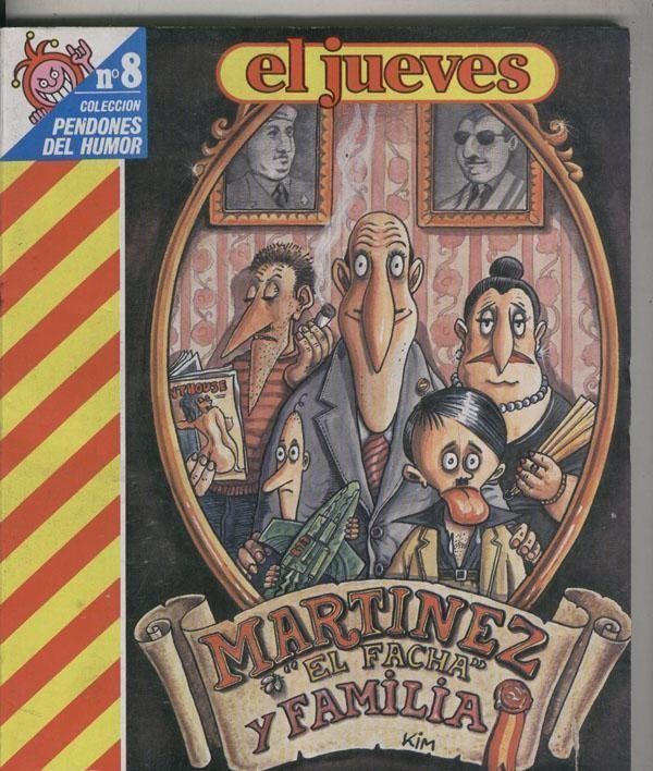 Coleccion Pendones del Humor numero 008: Martinez el Facha: Y familia