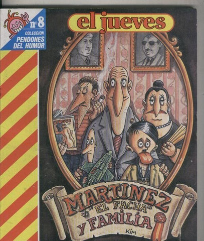 Coleccion Pendones del Humor numero 008: Martinez el Facha: Y familia