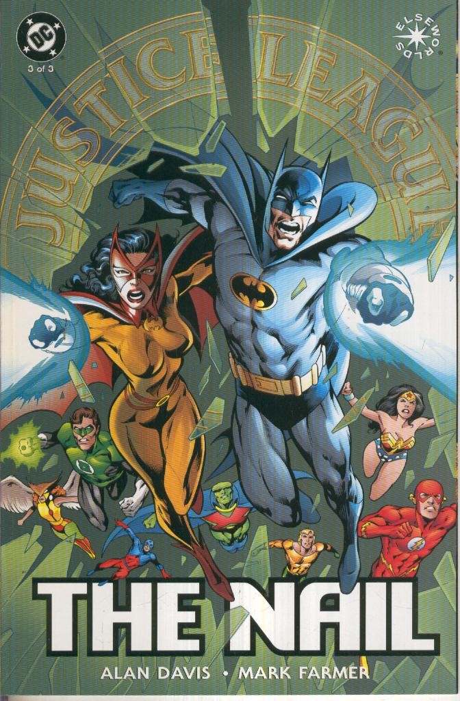 JUSTICE LEAGUE: THE NAIL, No.03 of 3