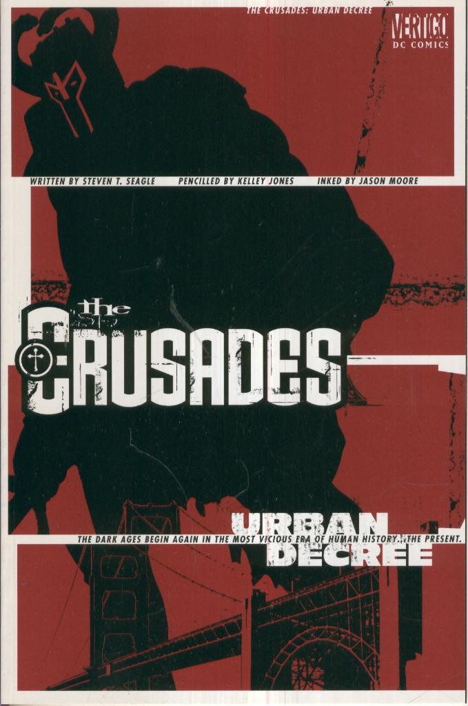 THE CRUSADES: UBAN DECREE (one-shot)