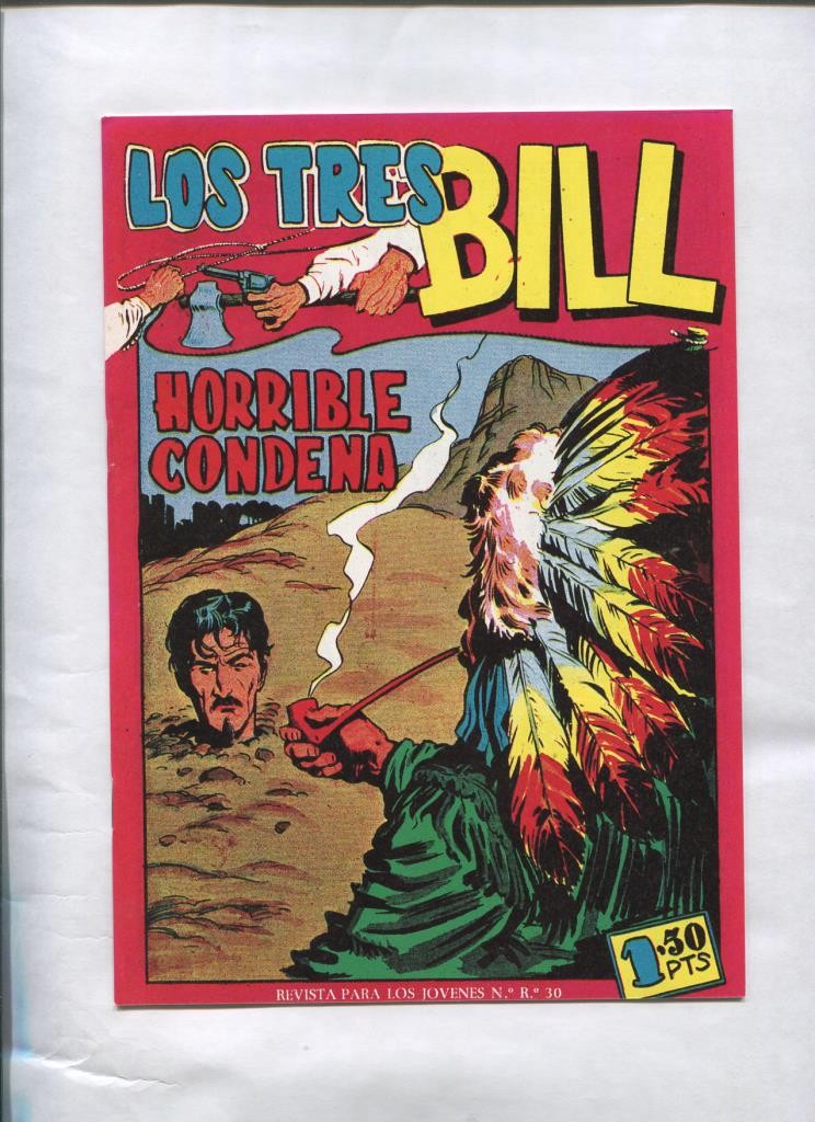 Los Tres Bill numero 07: Horrible condena