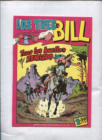 Los Tres Bill numero 08: Tras las huellas del renegado