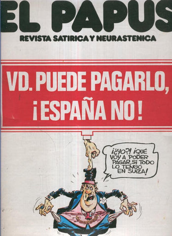 El Papus. Revista de humor numero 127: Vd. puede pagarlo, España no