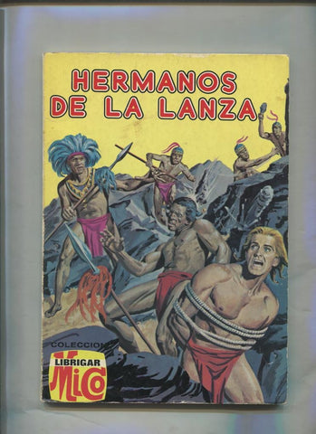 Coleccion Librigar Mico numero 015: Hermanos de la lanza