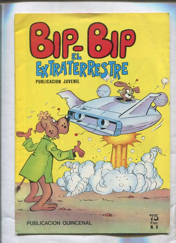Bip Bip el extgraterrestre numero 06: El cazador cazado