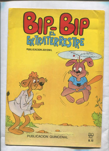 Bip Bip el extgraterrestre numero 10: Un golpe perfecto