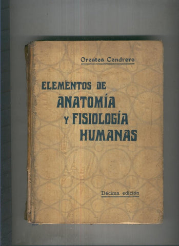 Elementos de anatomia y fisiologia humanas ( lomo estropeado )