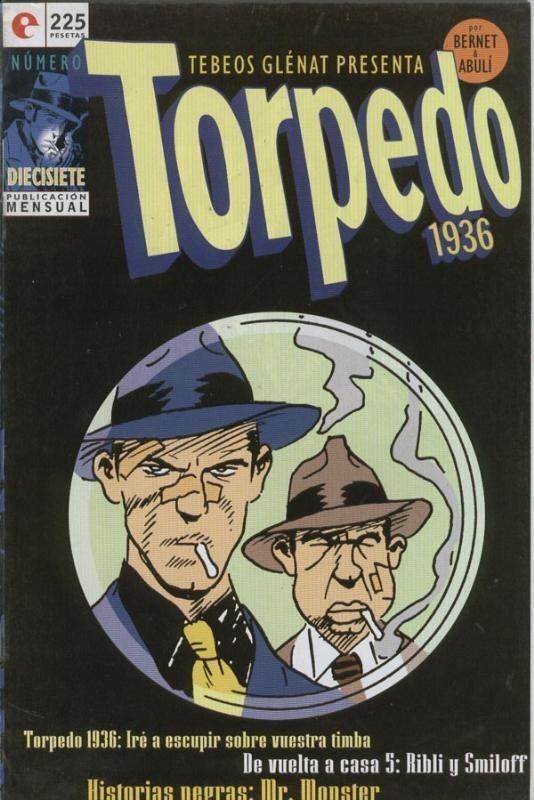 Torpedo comic book numero 17: Ire a escupir sobre vuestra timba