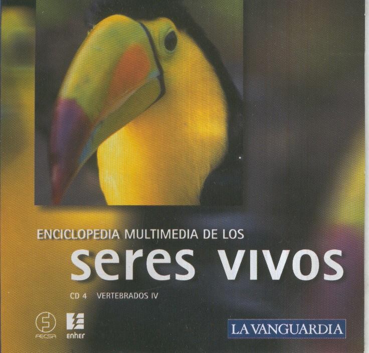 CD-Multimedia: ENCICLOPEDIA SERES VIVOS, No.04 VERTEBRADOS IV  (LA VANGUARDIA)
