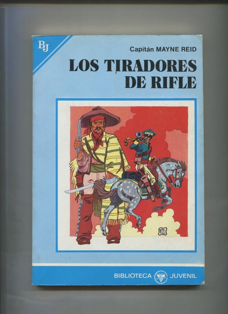 BIblioteca Juvenil: Los tiradores de rifle