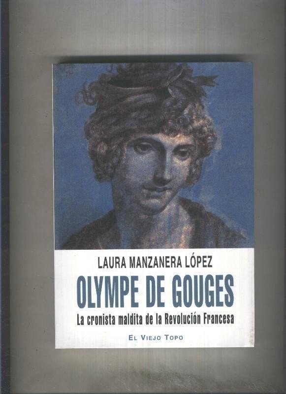 Olympe de Gouges, la cronista maldita de la revolucion francesa