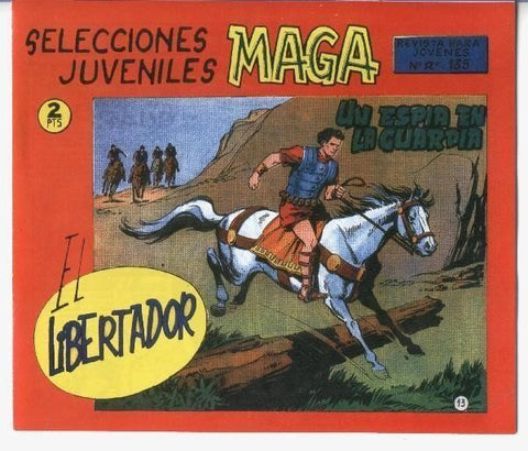 Facsimil: El Libertador numero 13: Un espia en la guardia