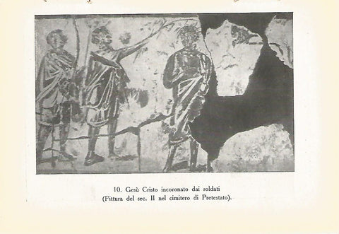 Lamina 443: CATACUMBAS DE ROMA. Jesucristo coronando a los soldados. Siglo II. Cementerio de Pretestato
