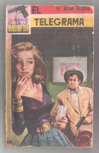 Coleccion Manhattan numero 15: El telegrama