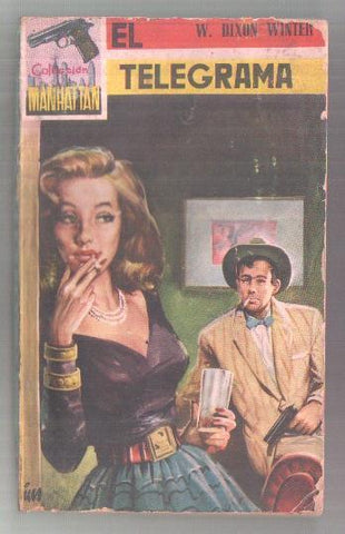 Coleccion Manhattan numero 15: El telegrama