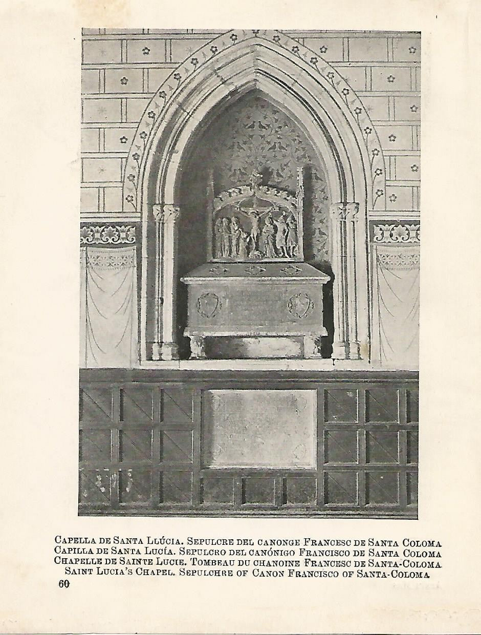 Lamina 1083: CATEDRAL DE BARCELONA. Capilla de Santa Lucia. Sepulcro del canonigo Francisco de Santa Coloma