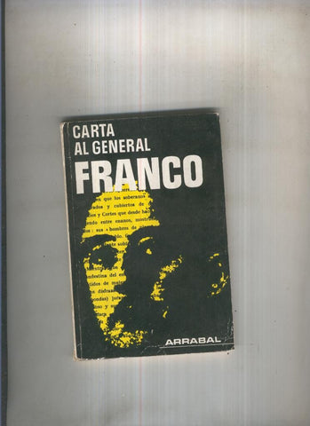 Arrabal: Carta al General Franco