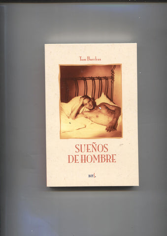 Coleccion Boys (Gays): Sueños de Hombre