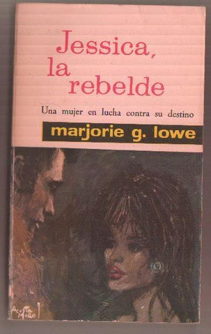 Todo para muchos numero 77: Jessica, la rebelde