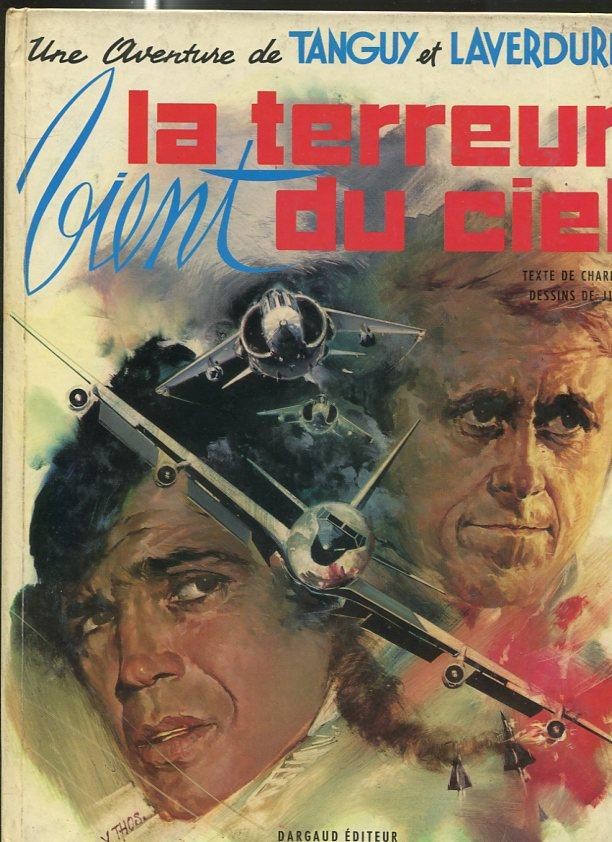 Tanguy et Laverdure: La terreur vient du ciel