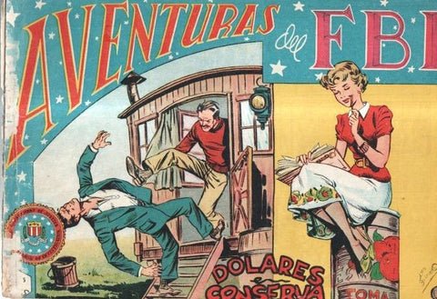 Aventuras del FBI original numero 065: Dolares en conserva (ejemplar aviejado)