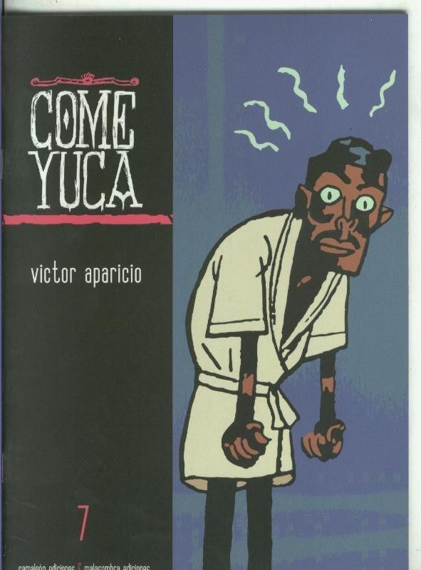 Terra Incognita numero 7: Come Yuca