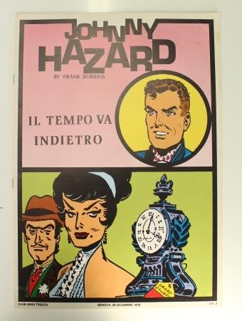 JOHNNY HAZARD - Tiras del 07-06-1965 al 28-08-1965 : Il Tempo va Indietro
