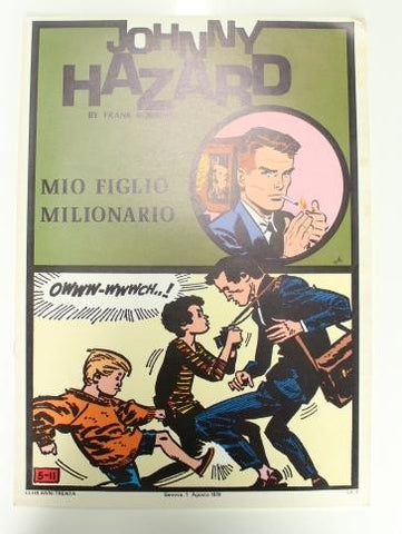 JOHNNY HAZARD - Tiras del 29-04-1963 al 20-07-1963 : Mio Figlio Milionario