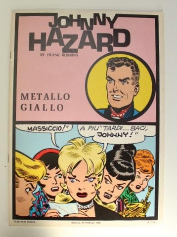 JOHNNY HAZARD - Tiras del 25-07-1960 al 08-10-1960: Metallo Giallo