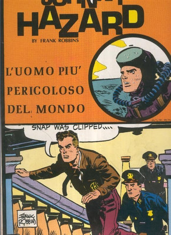 Johnny Hazard numero 44: tiras 30-7-1956 al 27-10-1956: L,uomo piu pericoloso del mondo