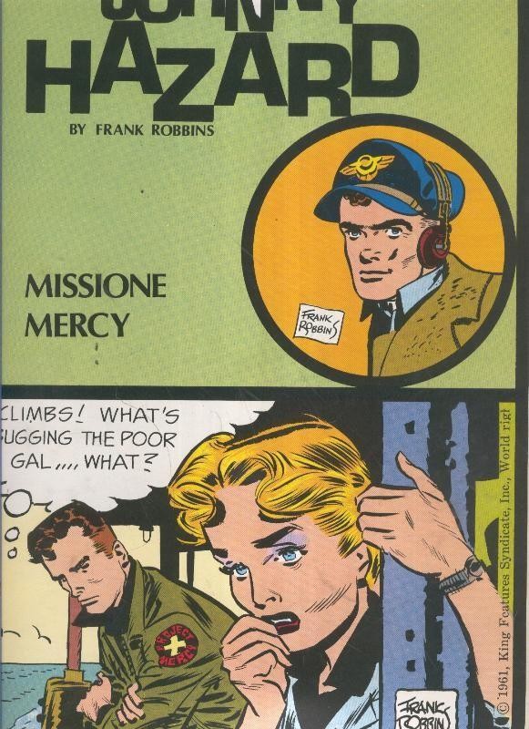 Johnny Hazard numero 62: tiras 10/4/1961 al 8/7/1961: Missione Mercy