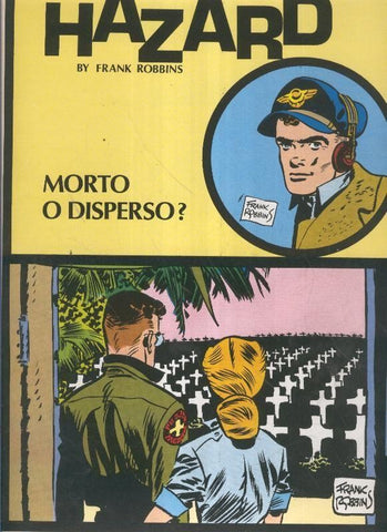 Johnny Hazard numero 63: tiras 10/7/1961 al 21/9/1961: Morto o disperso