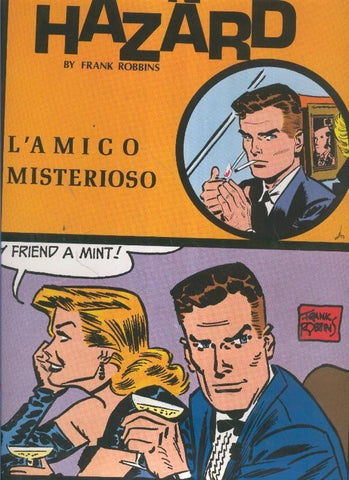 Johnny Hazard numero 73: tiras 14/10/1963 al 4/1/1964: L,amigo misterioso