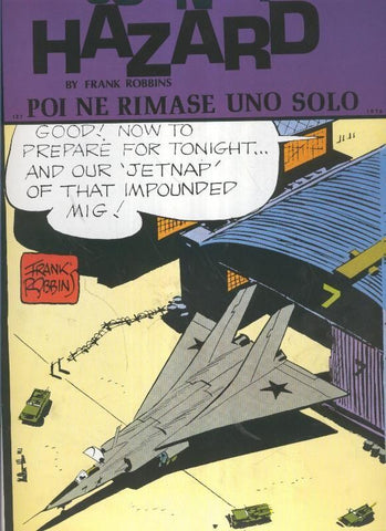 Johnny Hazard numero 127: tiras  31/12/1973 al 09/03/1974: Poi ne rimase uno solo