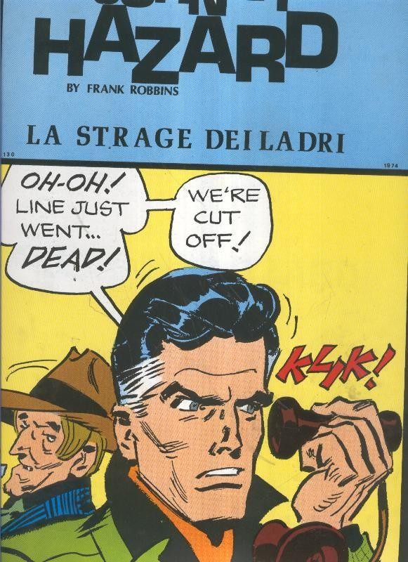 Johnny Hazard numero 130: tiras 15/07/1974 al 14/09/1974: La strage dei ladri
