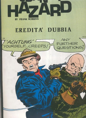 Johnny Hazard numero 135: tiras 23/06/1975 al 30/08/1975: Eredita Dubbia