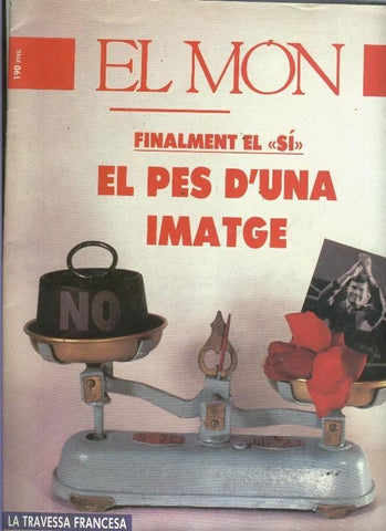El Mon numero 203: Els d,una imatge, finalment el SI