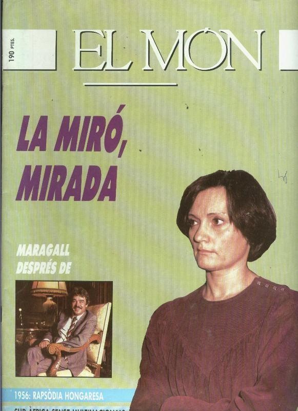 El Mon numero 236: La Miro, mirada