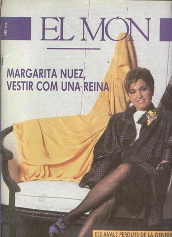 El Mon numero 205: Margarita Nuez, vestir com una reina