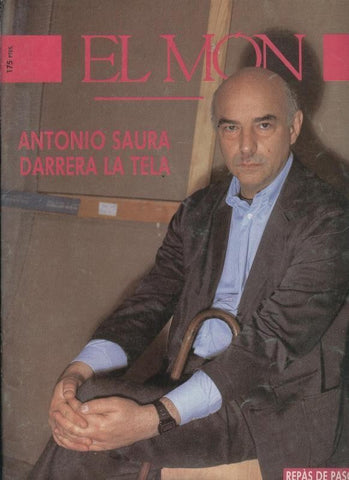 El Mon numero 185: Antonio Saura darrera la tela