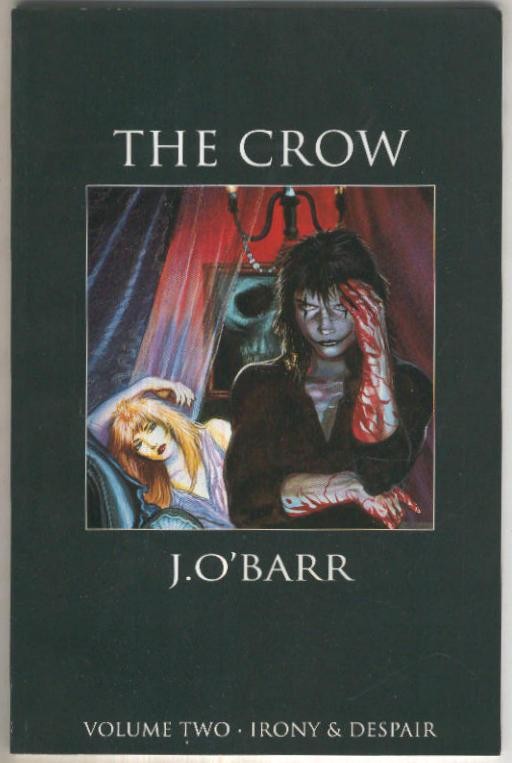 THE CROW, Vollume 02: Irony and Despair (Tundra 1992)