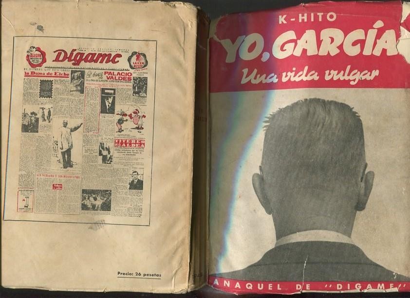  Anaquel de Digame: Yo, Garcia una vida vulgar (roto en sobrecubierta)