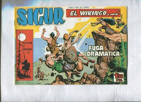 Facsimil: Sigur el vikingo numero 04: Fuga dramatica