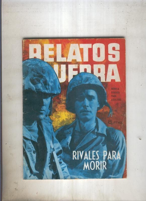 RELATOS DE GUERRA numero 041: Rivales para morir