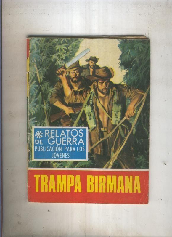 RELATOS DE GUERRA numero 153: Trampa birmana